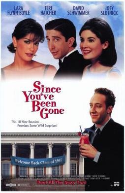 Locandina di Since You've Been Gone