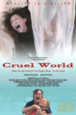 Locandina di Cruel World