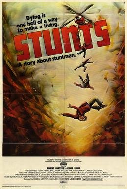 Locandina di Stunts, il pericolo è il mio mestiere