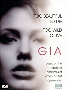 Locandina di Gia - Una donna oltre ogni limite