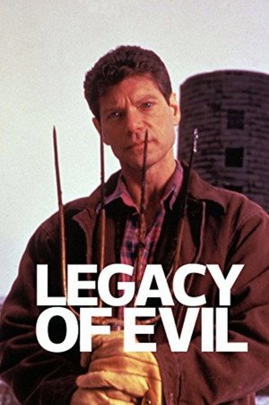 Locandina di Legacy of Evil
