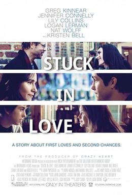Locandina di Stuck in Love