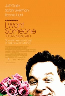 Locandina di I Want Someone to Eat Cheese With