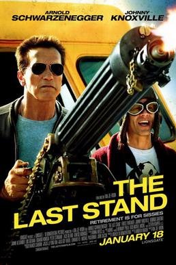 Locandina di The Last Stand - L'ultima sfida
