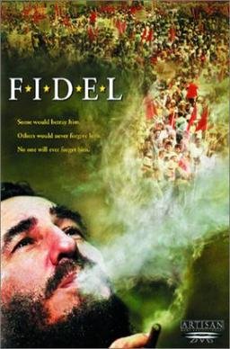 Locandina di Fidel - La storia di un mito
