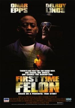 Locandina di First Time Felon