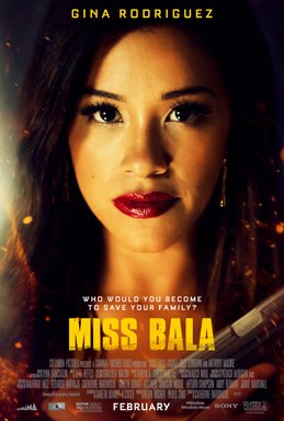 Locandina di Miss Bala - Sola contro tutti