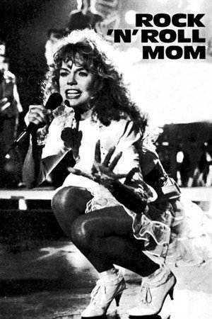 Locandina di Rock 'n' Roll Mom