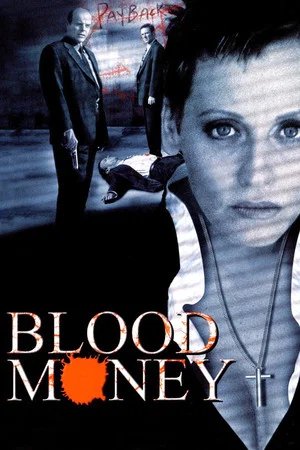 Locandina di Blood Money