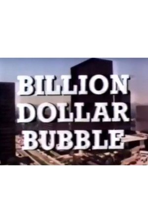 Locandina di The Billion Dollar Bubble