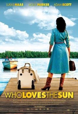 Locandina di Who Loves the Sun