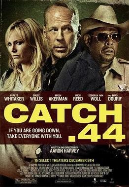 Locandina di Catch .44
