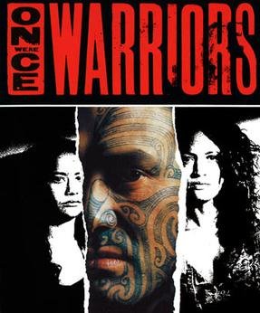 Locandina di Once Were Warriors - Una volta erano guerrieri