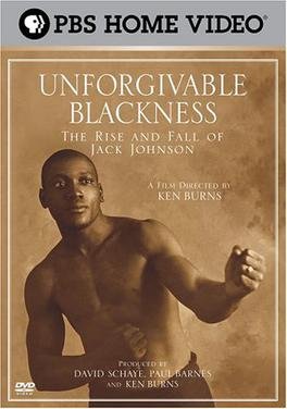 Locandina di Unforgivable Blackness: The Rise and Fall of Jack Johnson