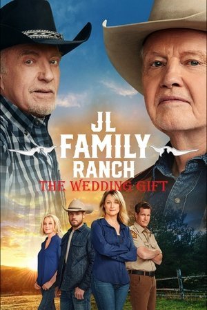 Locandina di JL Family Ranch: The Wedding Gift