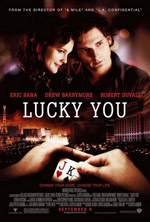 Le regole del gioco - Lucky you