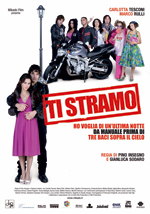 Ti Stramo - Ho voglia di un'ultima notte da manuale prima di tre baci sopra il cielo
