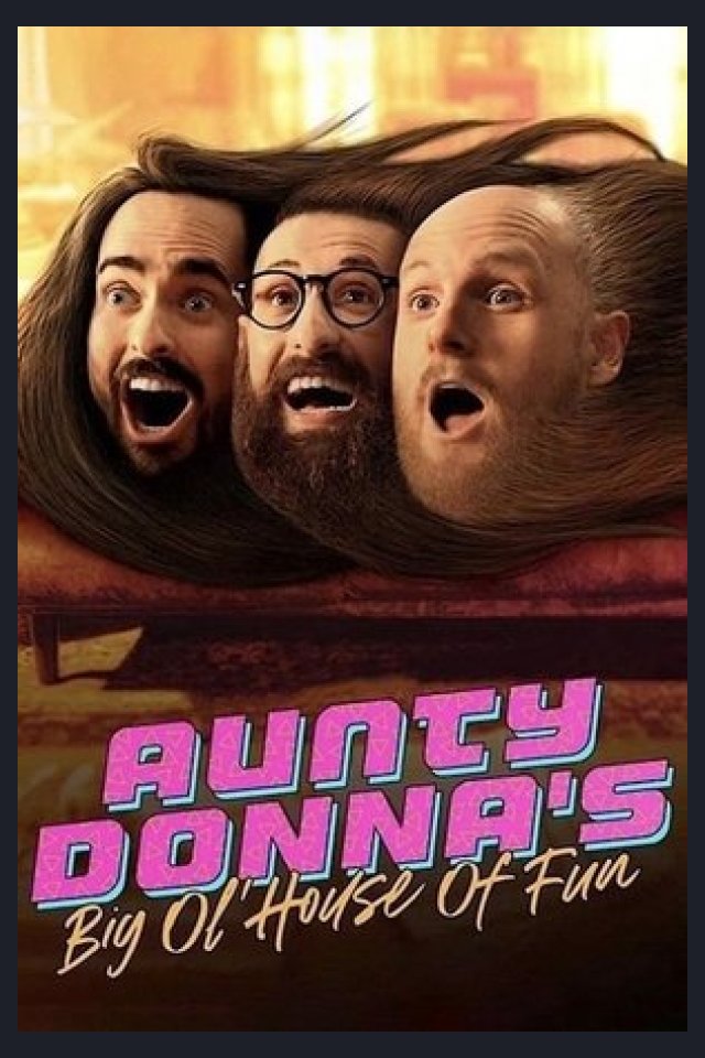 Locandina di Aunty Donna's Big Ol' House of Fun