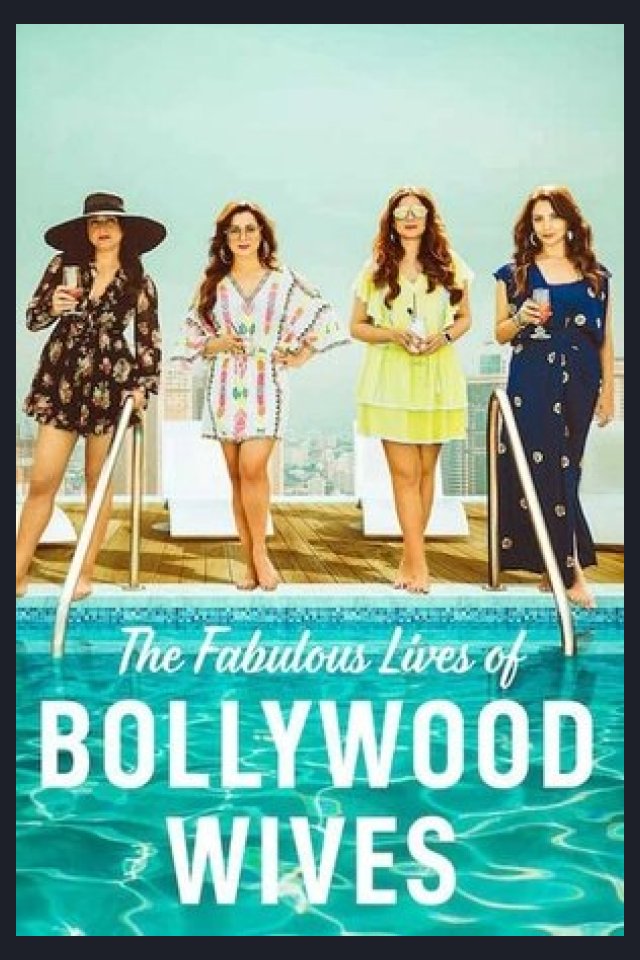 Locandina di Fabulous Lives of Bollywood Wives