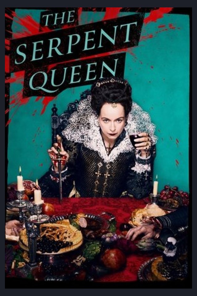 Locandina di The Serpent Queen