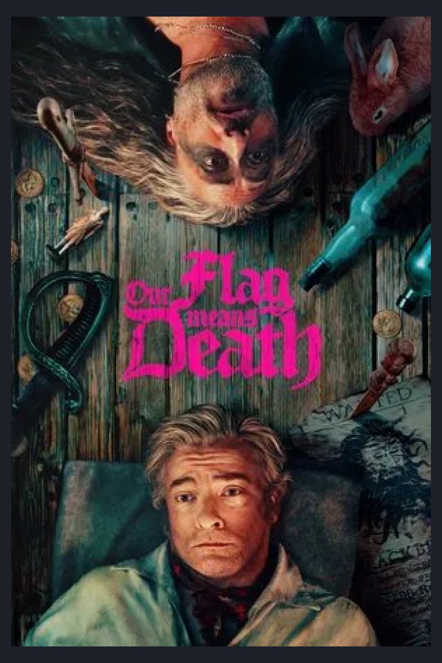 Locandina di Our Flag Means Death
