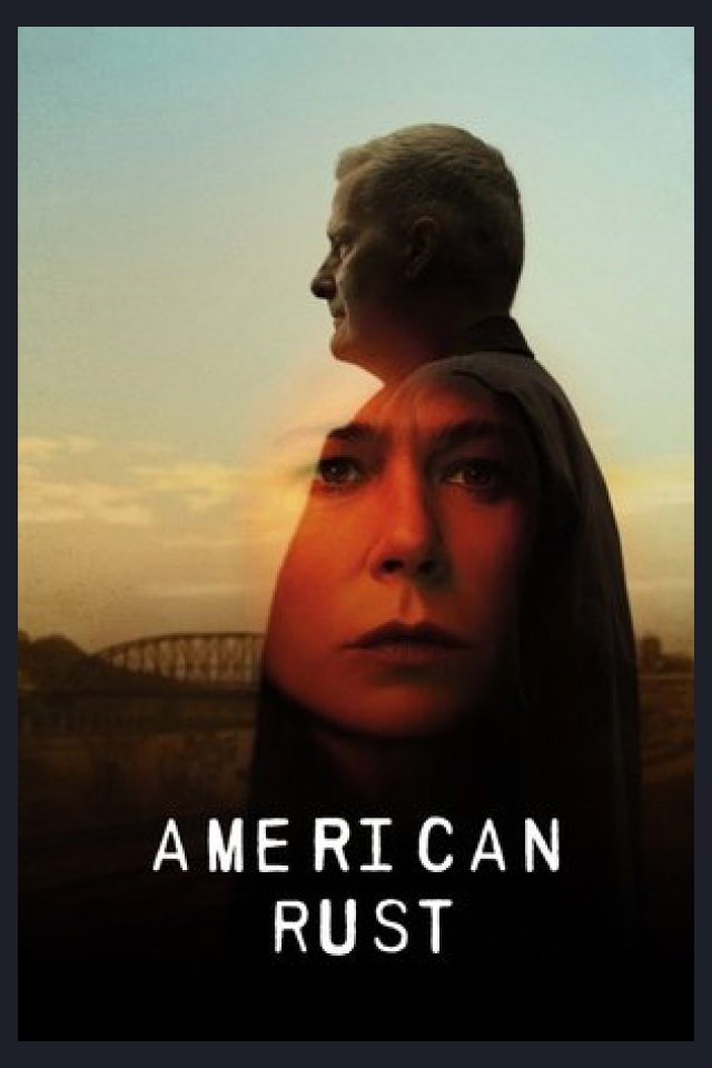 Locandina di American Rust - Ruggine americana