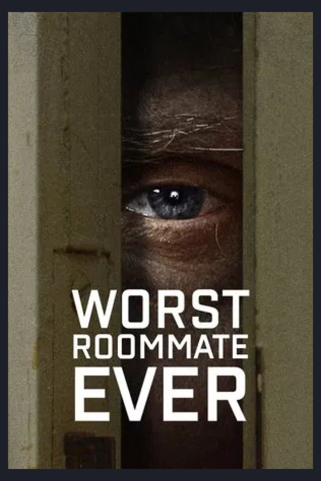 Locandina di Worst Roommate Ever