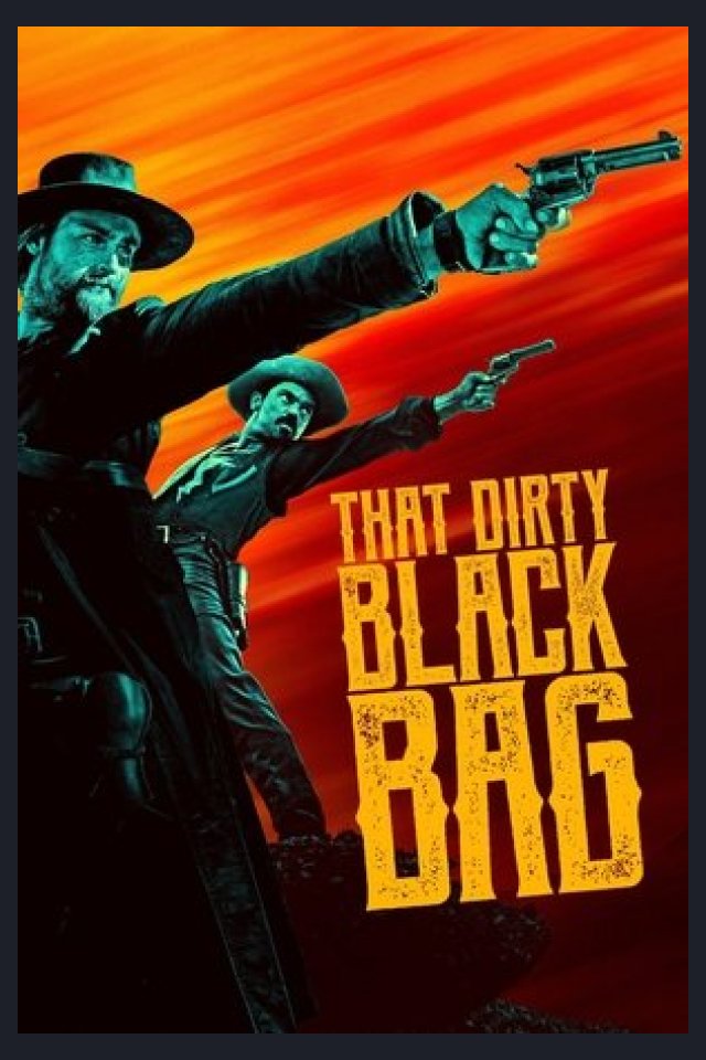 Locandina di That Dirty Black Bag