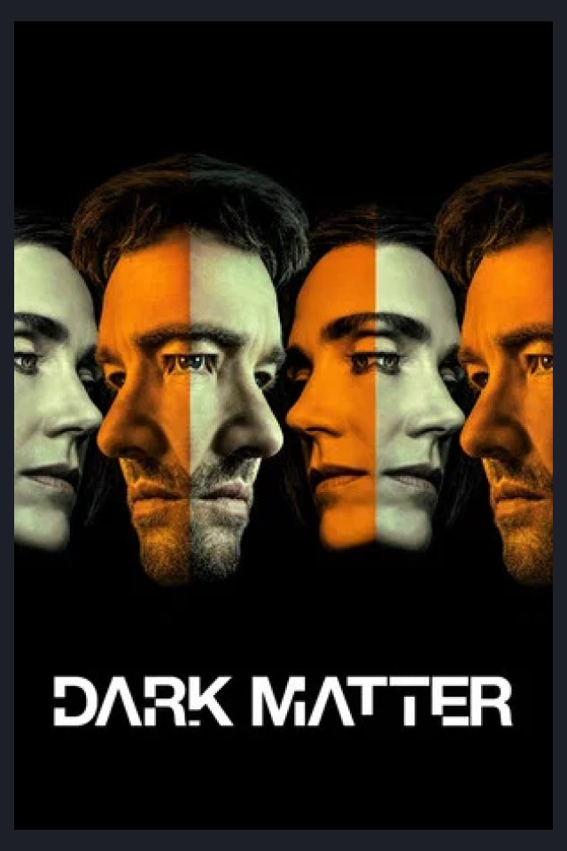 Locandina di Dark Matter