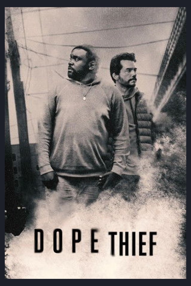 Locandina di Dope Thief