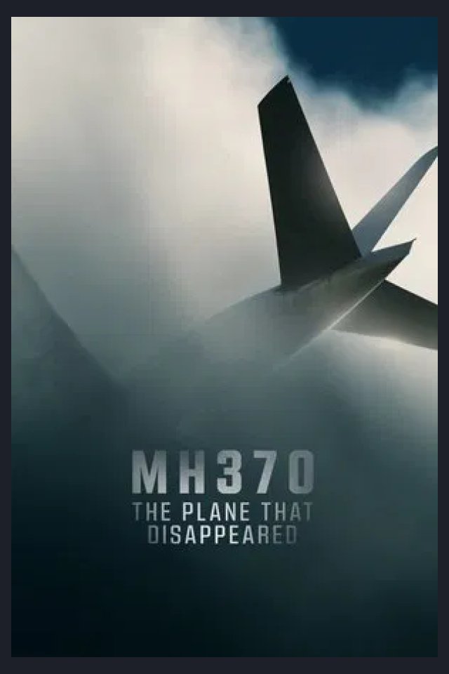 Locandina di MH370: The Plane That Disappeared