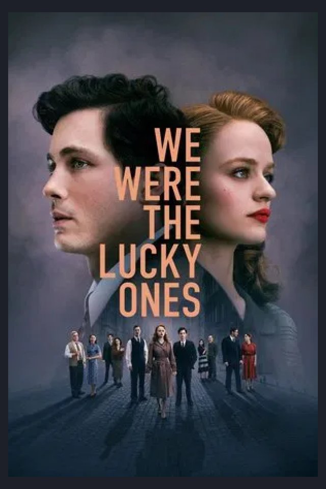 Locandina di We Were the Lucky Ones