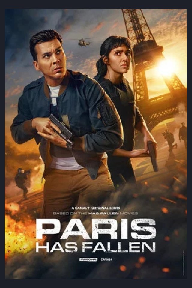 Locandina di Attacco al potere - Paris Has Fallen
