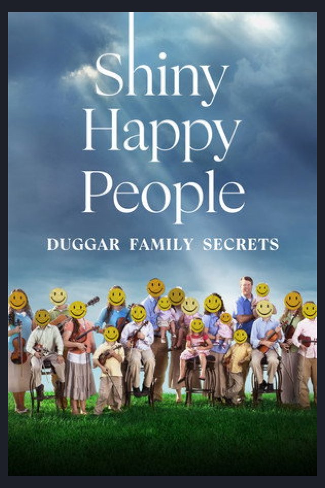 Locandina di Shiny Happy People: Duggar Family Secrets