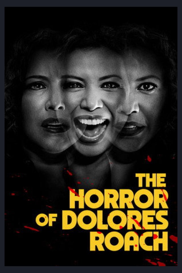 Locandina di Gli orrori of Dolores Roach