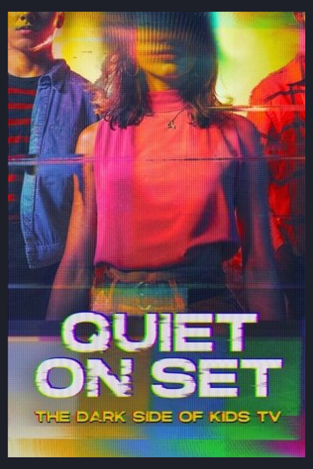 Locandina di Quiet on Set: The Dark Side of Kids TV