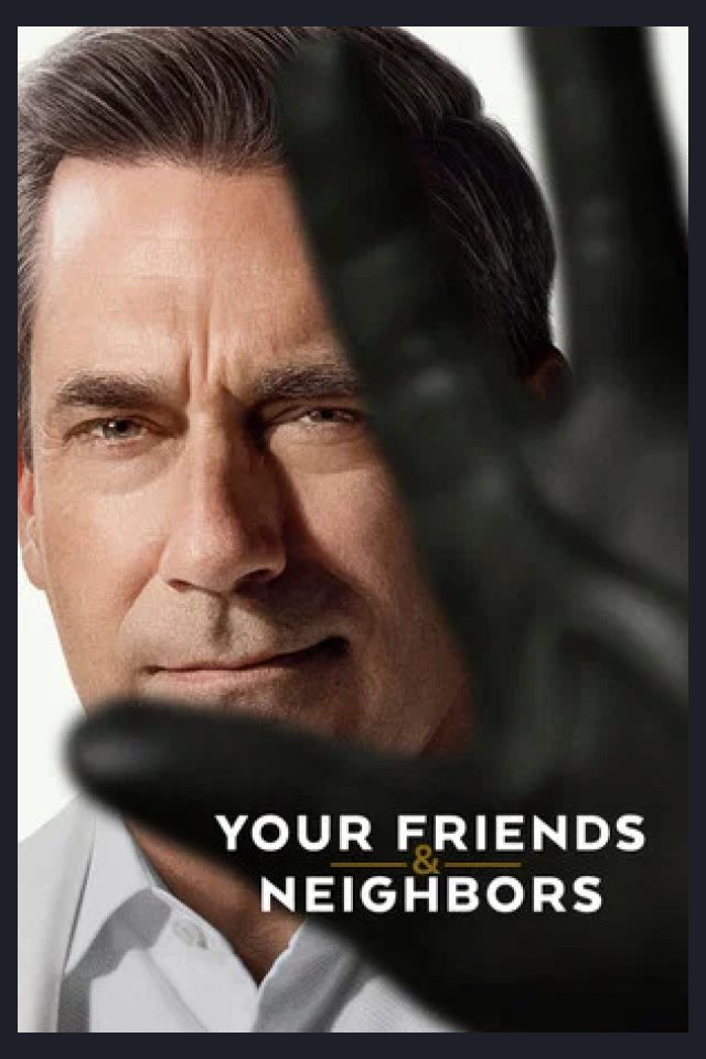 Locandina di Your Friends and Neighbors