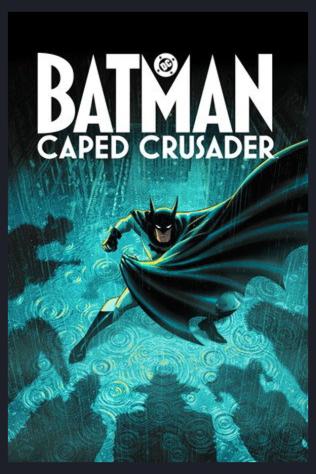 Locandina di Batman: Caped Crusader