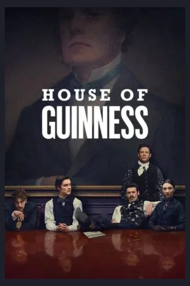 Locandina di House of Guinness