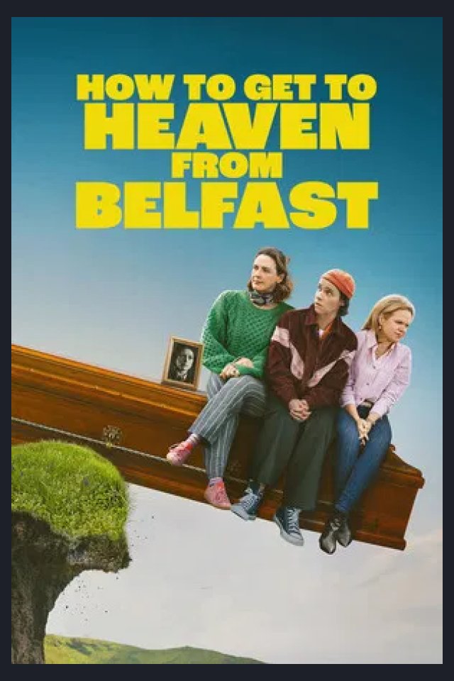 Locandina di Da Belfast al paradiso