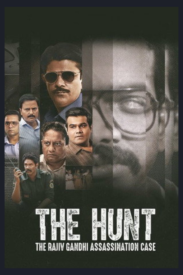 Locandina di The Hunt - The Rajiv Gandhi Assassination Case