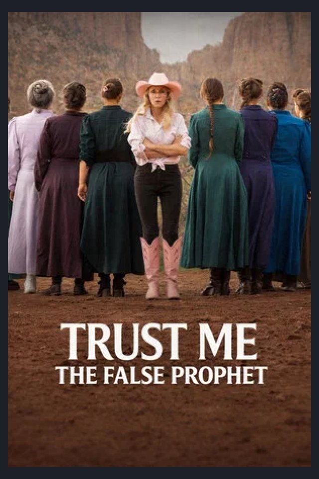 Locandina di Trust Me: The False Prophet