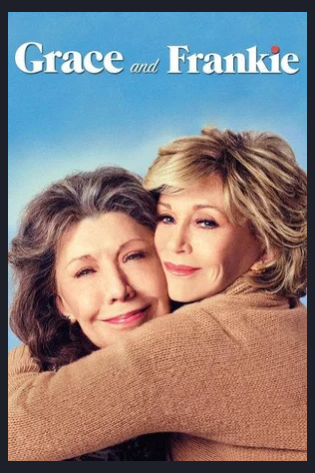Locandina di Grace and Frankie