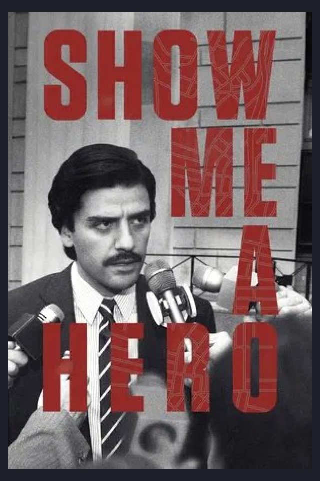 Locandina di Show Me a Hero