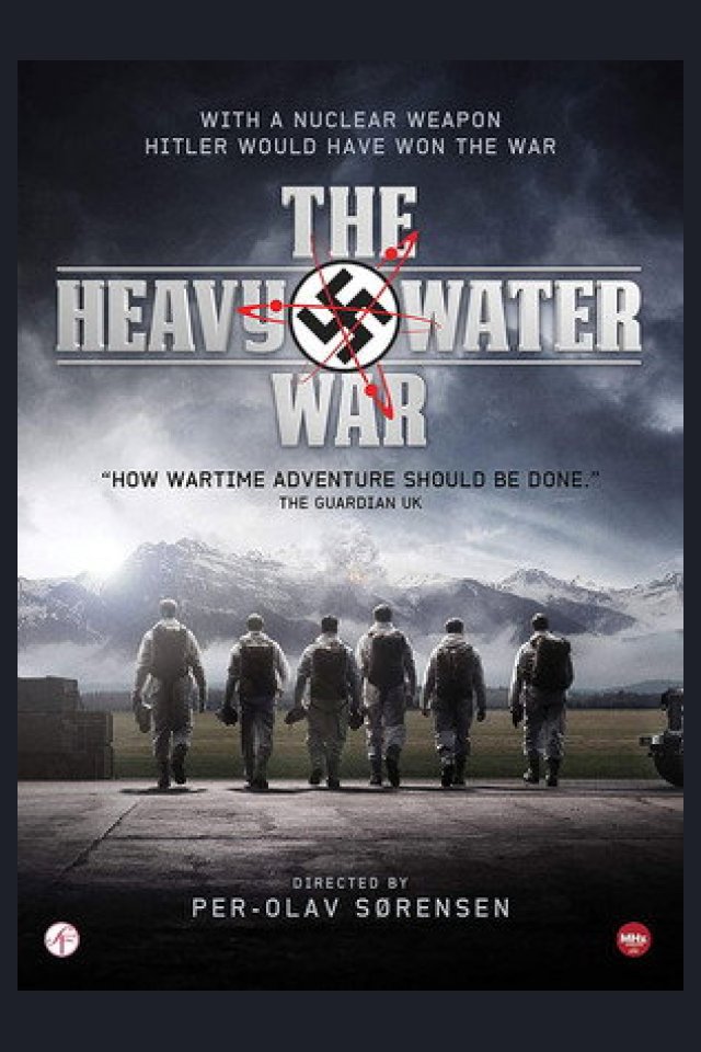 Locandina di The Heavy Water War