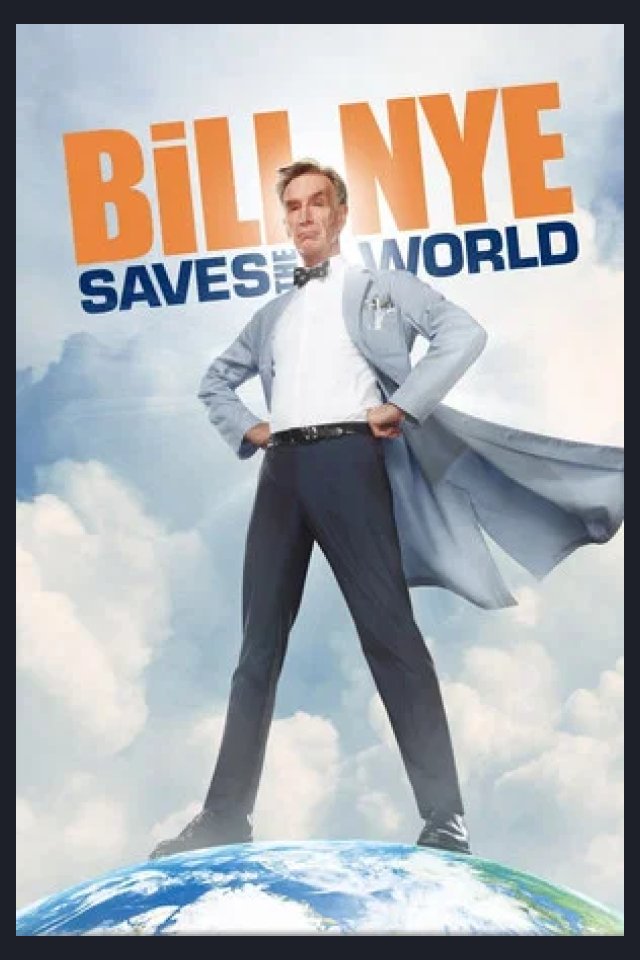 Locandina di Bill Nye Saves the World