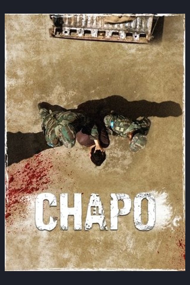 Locandina di El Chapo