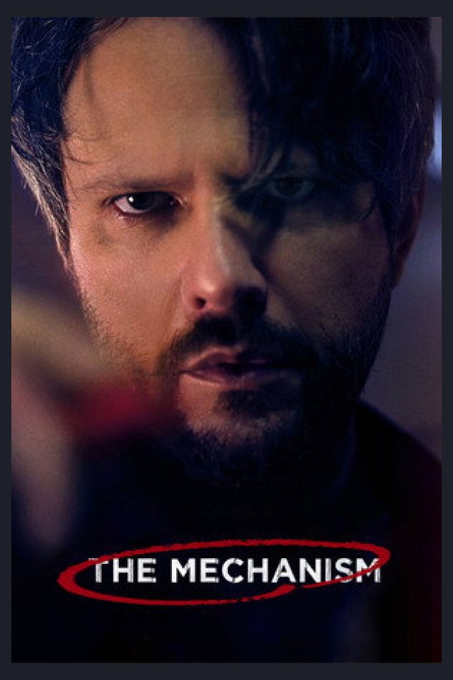Locandina di O Mecanismo
