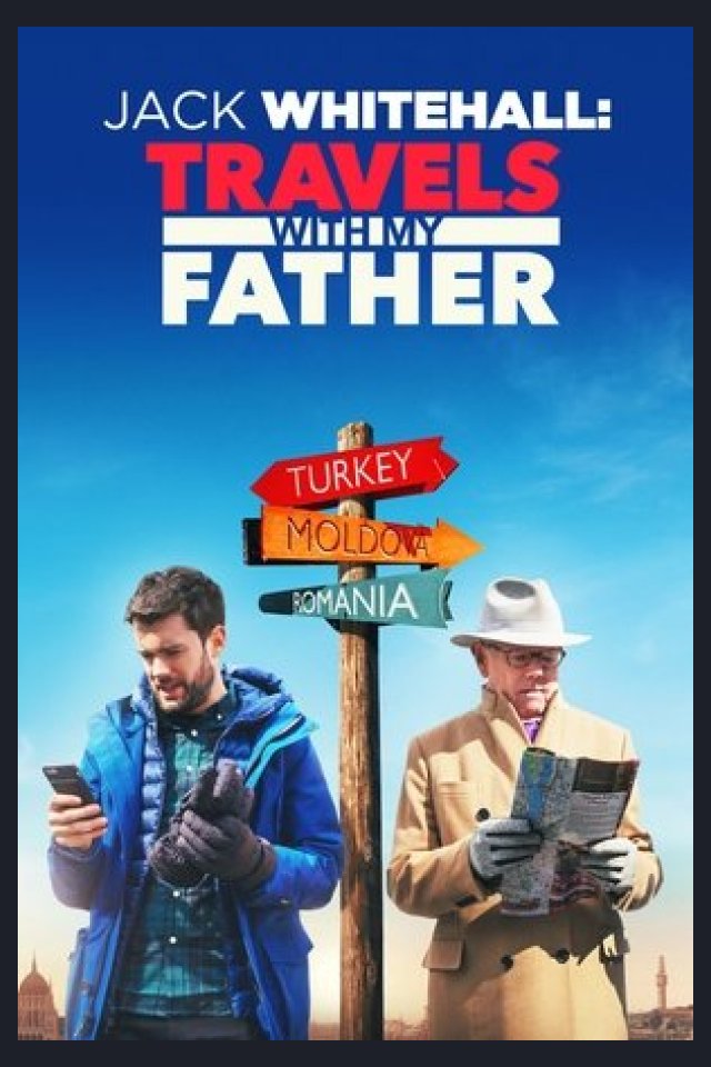 Locandina di Jack Whitehall: Travels with My Father