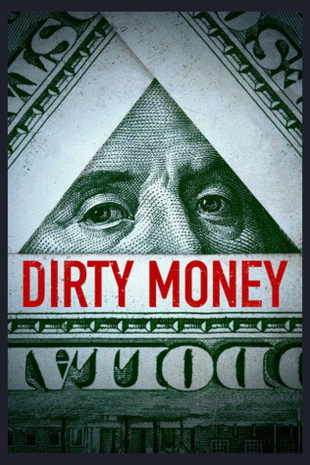 Locandina di Dirty Money